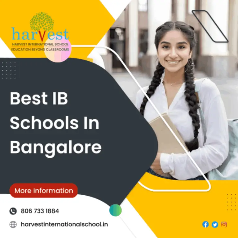 Best IB Schools In Bangalore: Unveiling the Excellence