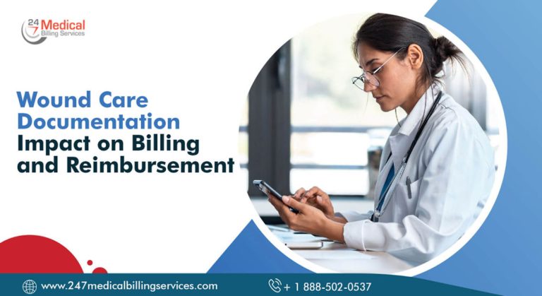 Wound Care Documentation Impact On Billing And Reimbursement