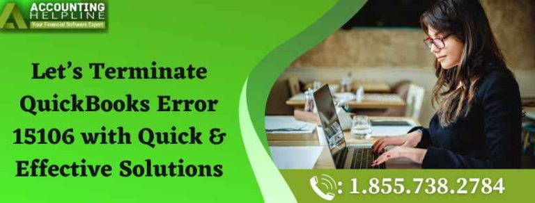 Let’s Terminate QuickBooks Error 15106 with Quick & Effective Solutions