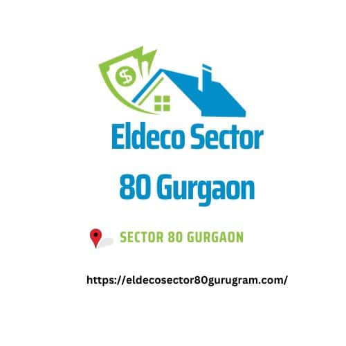 Eldeco Sector 80 Gurgaon – 2BHK / 3BHK / 4BHK Luxury Apartments In Gurgaon