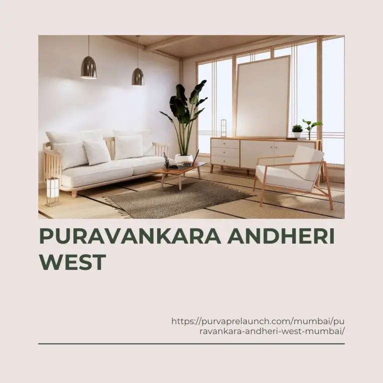 Puravankara Andheri West – Best Affordable Investment Opportunity In Mumbai