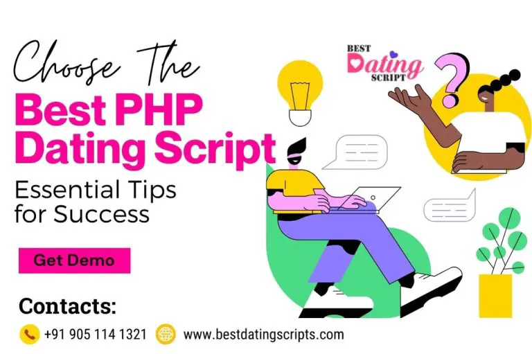 Choose the Best PHP Dating Script: Essential Tips for Success