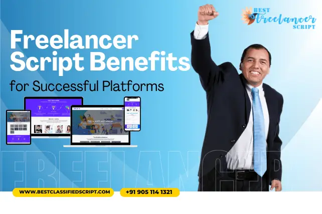 Freelancer Script Benefits for Successful Platforms – Learn More!