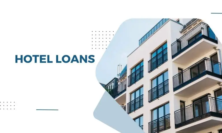 Hotel Loans: Financing Your Hospitality Dreams