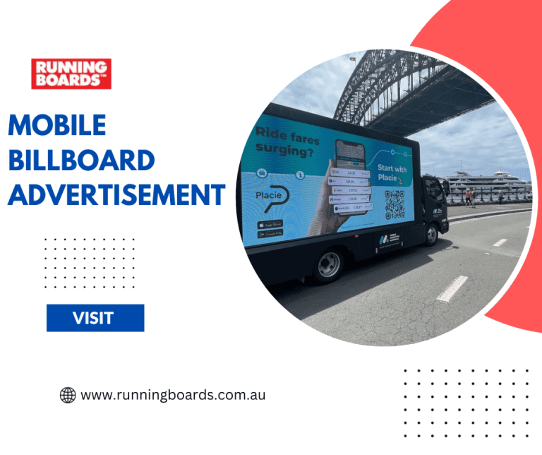 Why Should You Invest in Mobile Billboard Advertising?