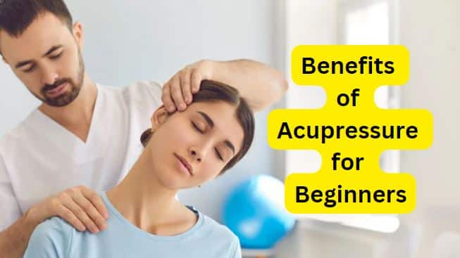 Acupressure for Beginners: A Guided Tour of Pressure Points