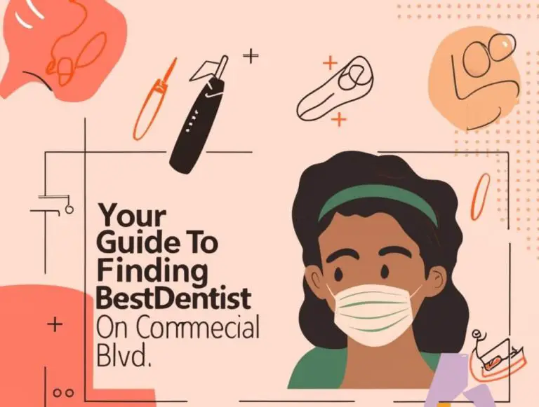 Your Guide to Finding the Best Dentist on Commercial Blvd