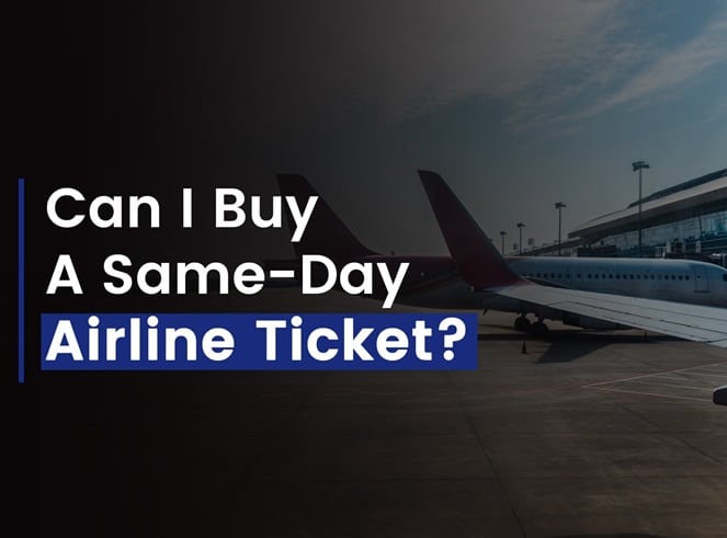 Can I Buy A Same-Day Airline Ticket?