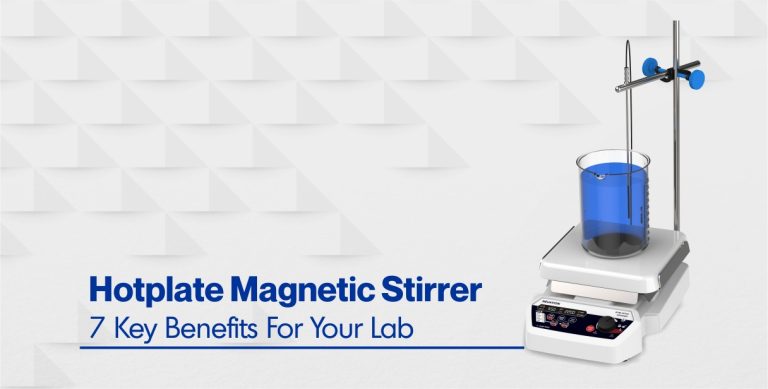 7 Key Benefits of a Hot Plate Magnetic Stirrer in 2023