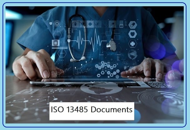 ISO 13485 Documentation