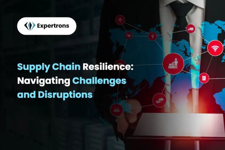 Conquer Disruptions: Build Supply Chain Resilience in Today’s Volatile World