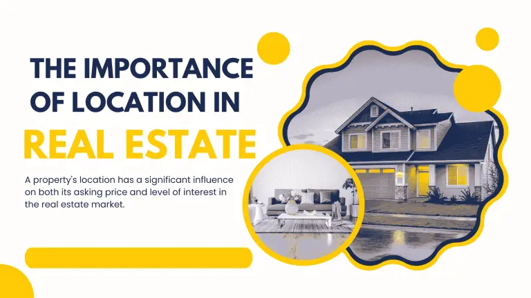 The Importance of Location in Real Estate