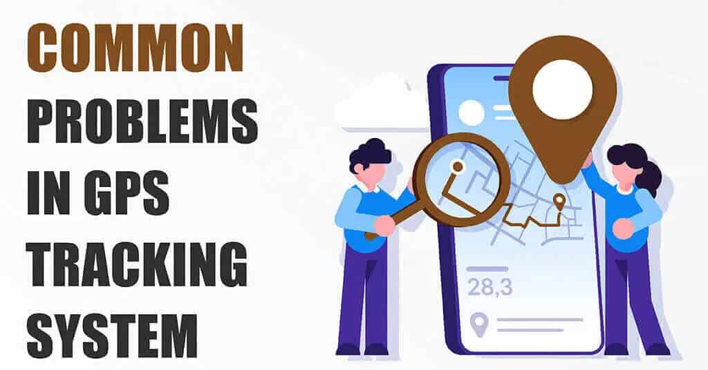 Common-Problems-in-GPS-Tracking-System-1 (1)