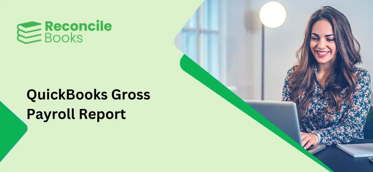 QuickBooks Gross Payroll Report