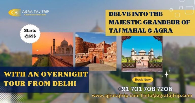 Delve into the Majestic Grandeur of Taj Mahal with an Overnight Tour from Delhi