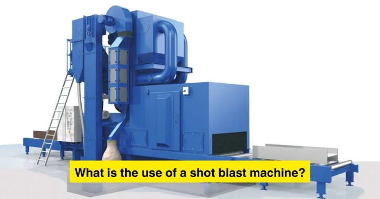 What is the use of a shot blast machine?