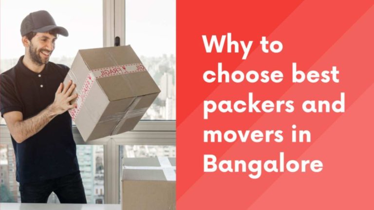 Why Choosing the Best Packers and Movers in Bangalore is Crucial for a Smooth Relocation Experience