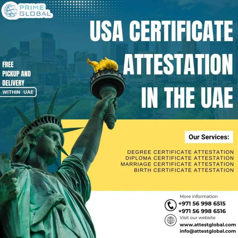 Unlocking Global Opportunities: USA Certificate Attestation Services in the UAE