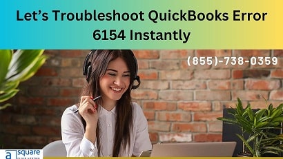 Let’s Troubleshoot QuickBooks Error 6154 Instantly
