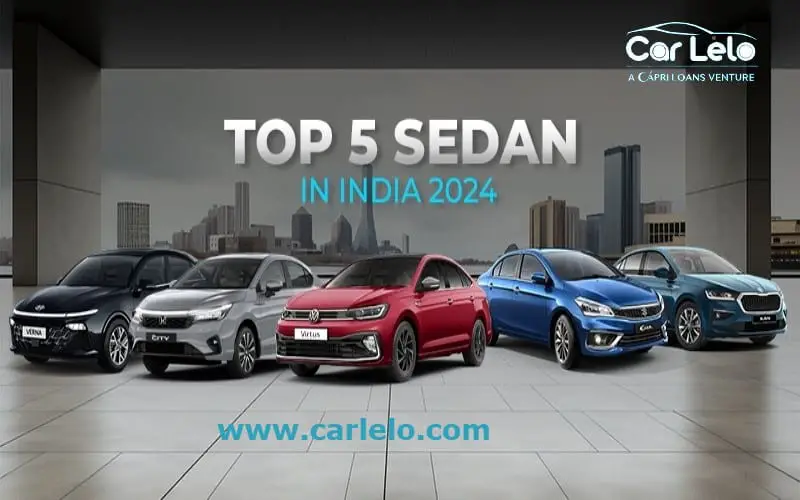 Top 5 Sedan inIndia 2024