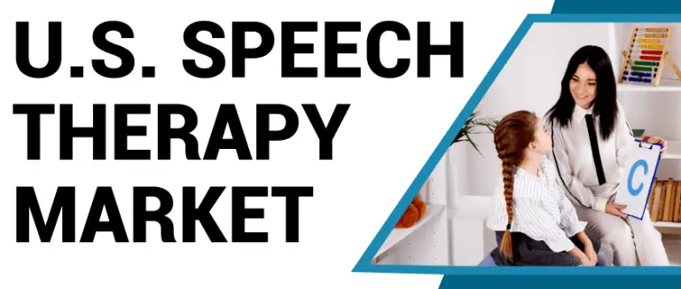 US Speech Therapy Market Size and Growth Forecast : Top Manufacturers,Future Developments,Regional Analysis.