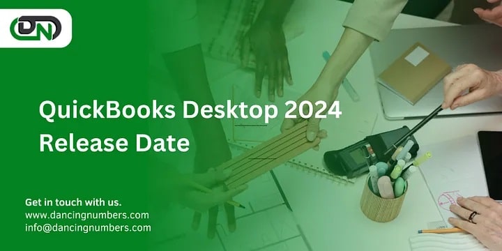 New Features of QuickBooks Desktop 2024: Pricing and Release Date