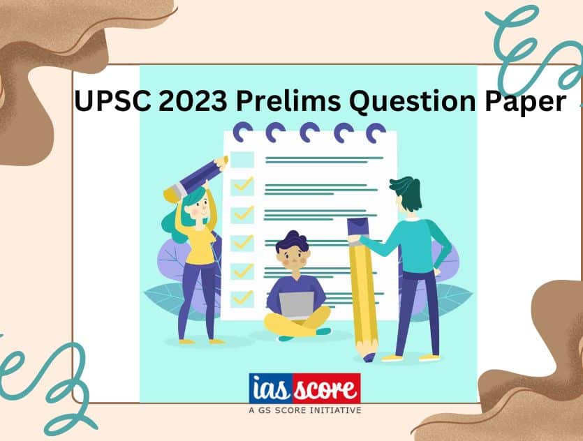 UPSC 2023 Prelims Question Paper