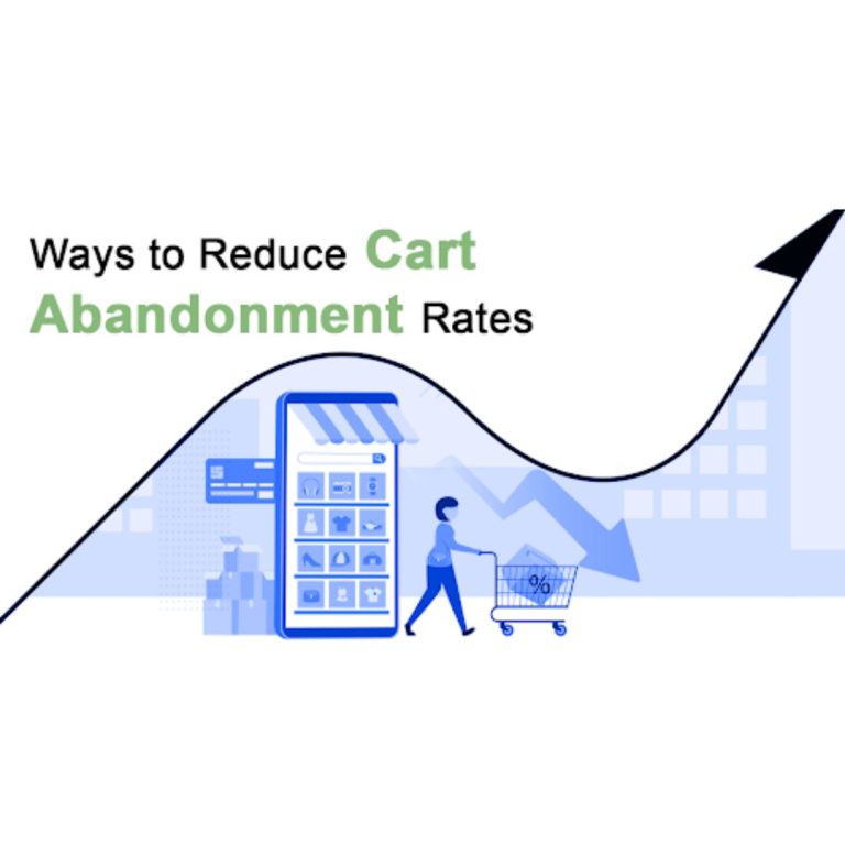 Ways to Reduce Cart Abandonment Rates