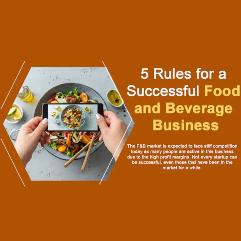 5 Rules for a Successful Food and Beverage Business