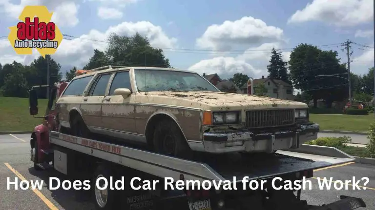 How Does Old Car Removal for Cash Work?