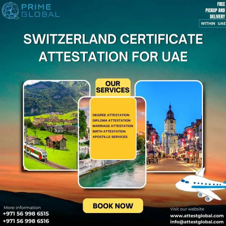 Efficient Switzerland Certificate Attestation in UAE