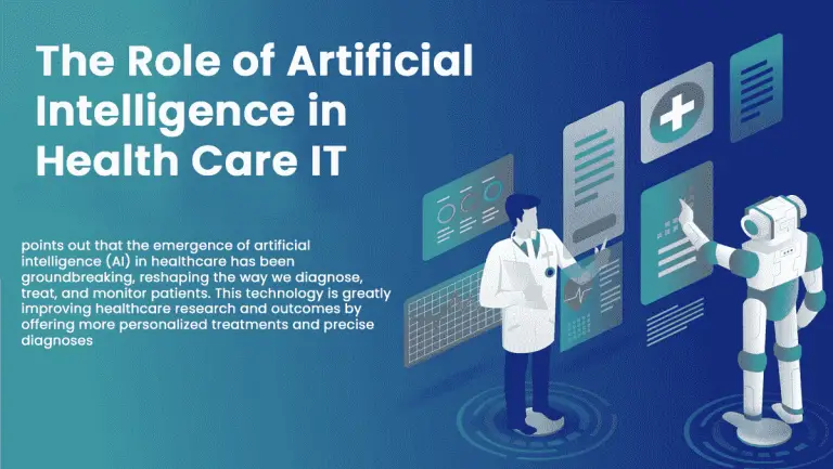 The Role of Artificial Intelligence in Health Care IT