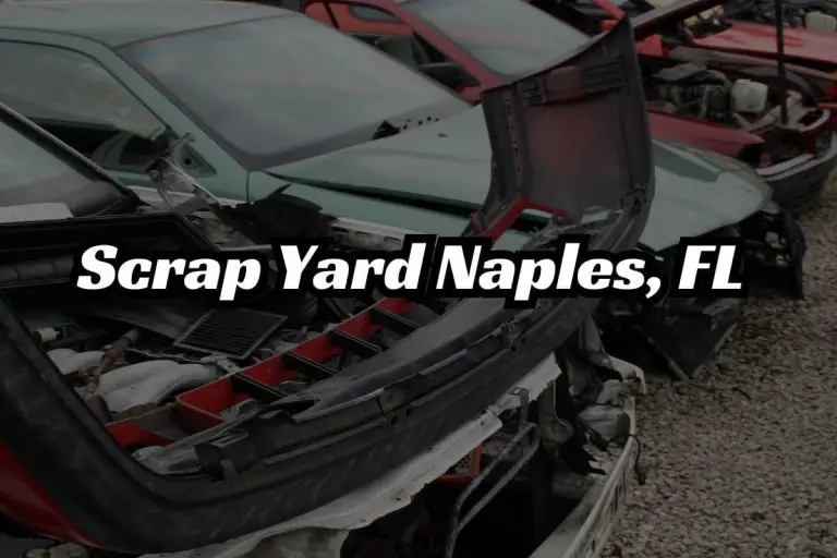 How Much Do Scrap Yards Pay For Cars in Naples, FL?