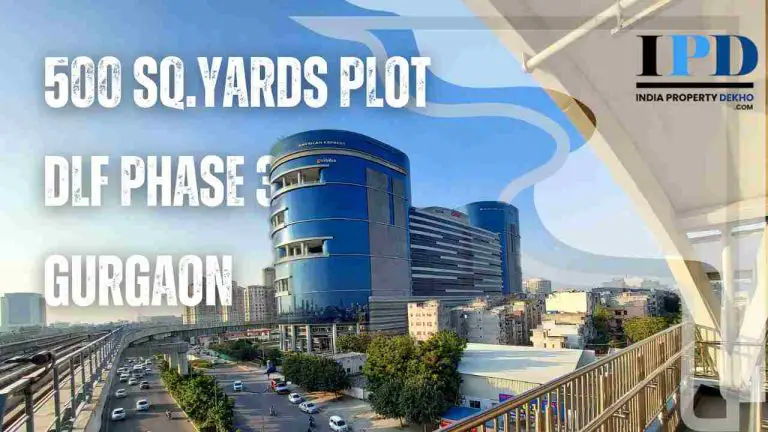 Craft Your Dream Estate: Own a Spacious 500 Sq. Yard Plot in Gurgaon’s Prestigious DLF Phase 3