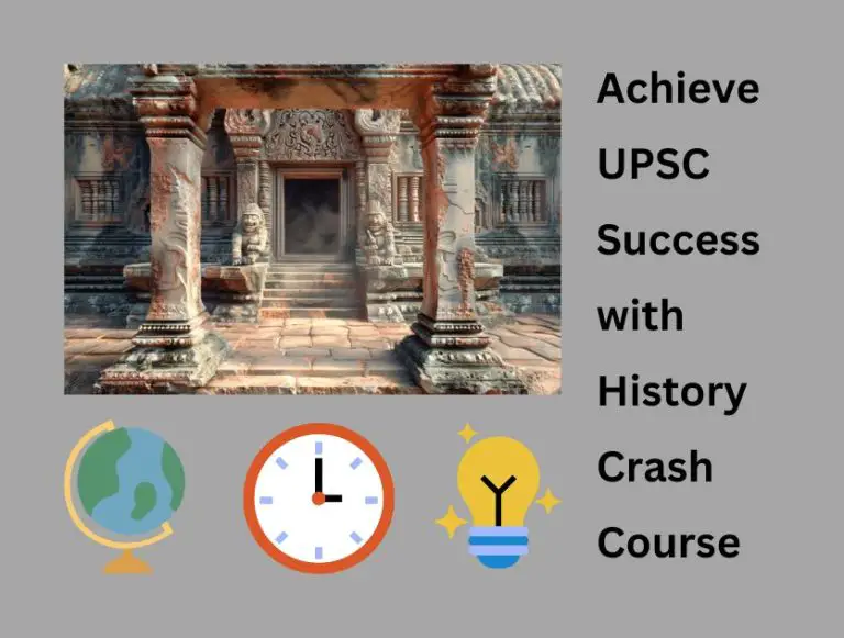 Achieve UPSC Success with History Crash Course