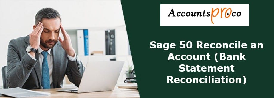 Sage 50 reconcile bank statement