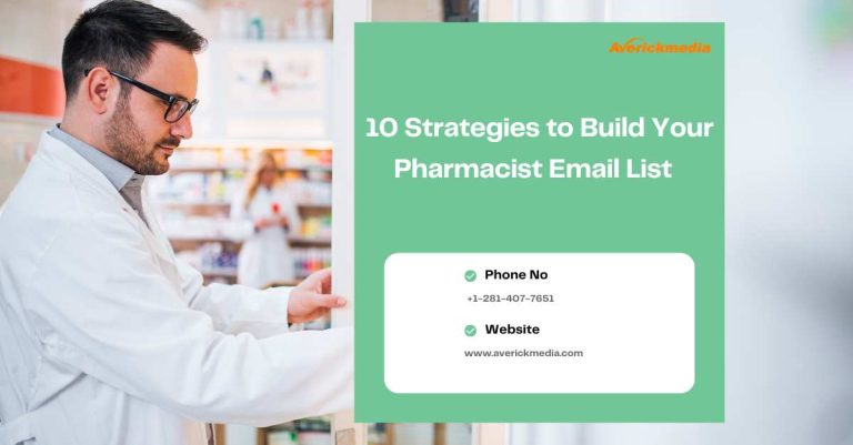 A Comprehensive Guide: 10 Strategies to Build Your Pharmacist Email List