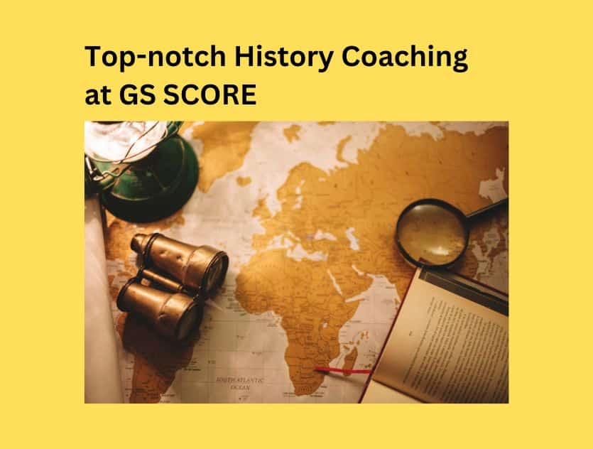 Top-notch History Coaching at GS SCORE