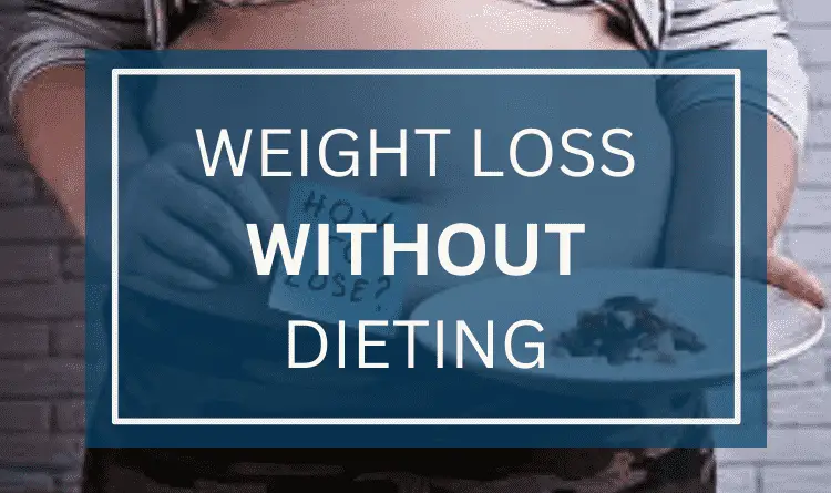 weight loss without dieting