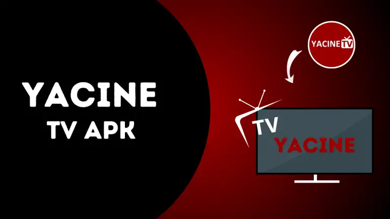 Yacine TV APK Download Latest Version For Free Android 2024